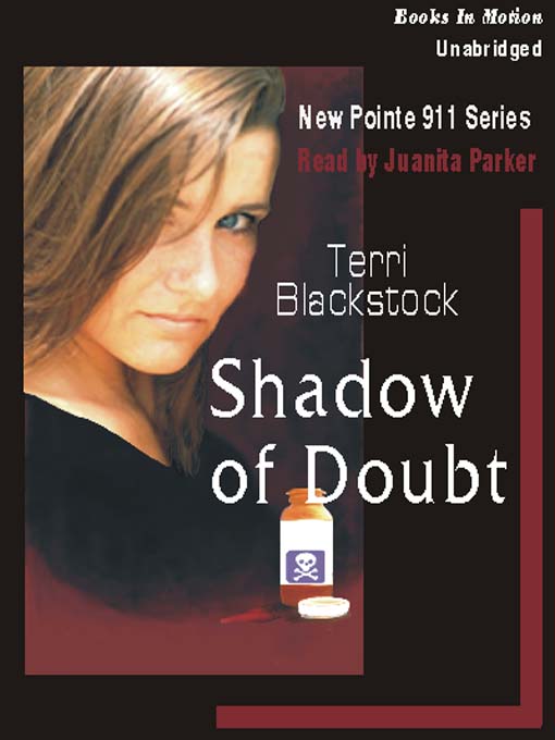 Title details for Shadow of Doubt by Terri Blackstock - Wait list
